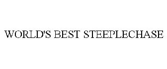 WORLD'S BEST STEEPLECHASE