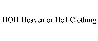 HOH HEAVEN OR HELL CLOTHING