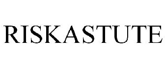 RISKASTUTE