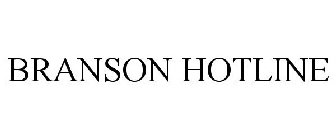 BRANSON HOTLINE