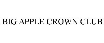 BIG APPLE CROWN CLUB