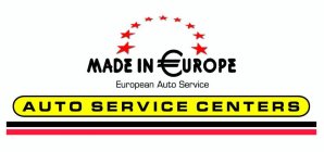 MADE IN €UROPE EUROPEAN AUTO SERVICE AUTO SERVICE CENTERS