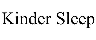 KINDER SLEEP
