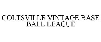 COLTSVILLE VINTAGE BASE BALL LEAGUE