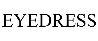 EYEDRESS
