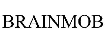 BRAINMOB