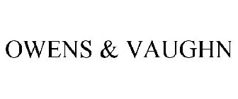 OWENS & VAUGHN