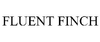 FLUENT FINCH