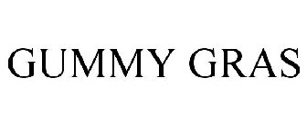 GUMMY GRAS