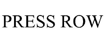 PRESS ROW