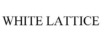 WHITE LATTICE