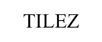 TILEZ