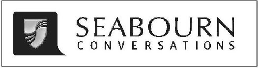 SEABOURN CONVERSATIONS