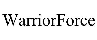WARRIORFORCE