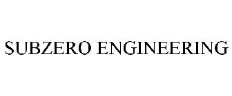 SUBZERO ENGINEERING