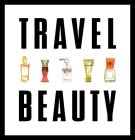 TRAVEL BEAUTY