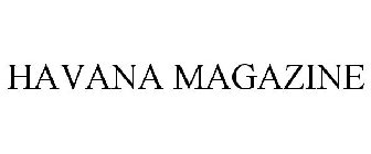 HAVANA MAGAZINE