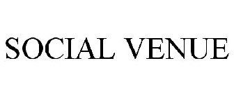 SOCIAL VENUE