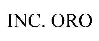 INC. ORO