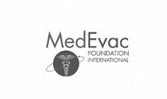 MEDEVAC FOUNDATION INTERNATIONAL
