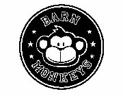 BARN MONKEYS