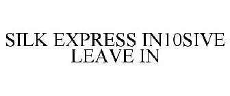 SILK EXPRESS IN10SIVE LEAVE-IN