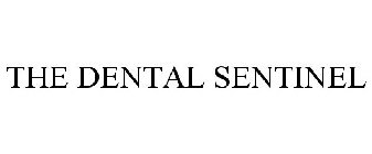 THE DENTAL SENTINEL