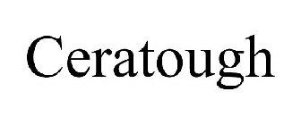 CERATOUGH