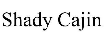 SHADY CAJIN