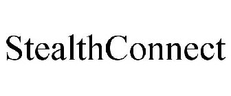 STEALTHCONNECT
