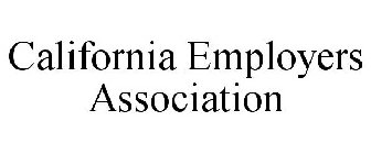 CALIFORNIA EMPLOYERS ASSOCIATION