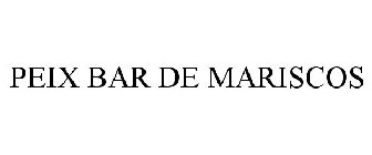 PEIX BAR DE MARISCOS