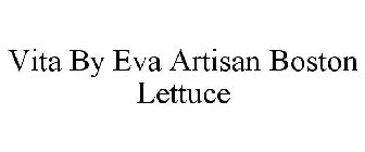 VITA BY EVA ARTISAN BOSTON LETTUCE