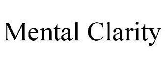 MENTAL CLARITY