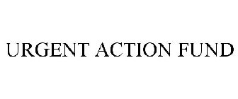 URGENT ACTION FUND