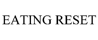 EATING RESET