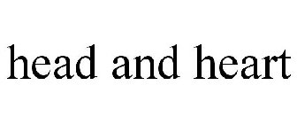 HEAD AND HEART