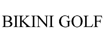 BIKINI GOLF