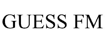 GUESS FM