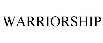 WARRIORSHIP
