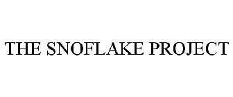 THE SNOFLAKE PROJECT