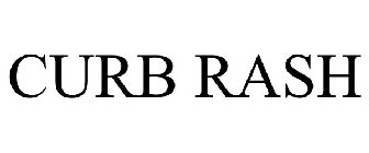 CURB RASH