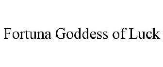 FORTUNA GODDESS OF LUCK