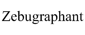 ZEBUGRAPHANT