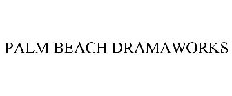 PALM BEACH DRAMAWORKS