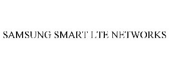 SAMSUNG SMART LTE NETWORKS