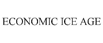 ECONOMIC ICE AGE