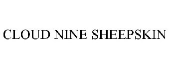 CLOUD NINE SHEEPSKIN