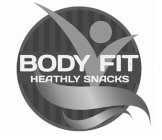 BODY FIT HEALTHY SNACKS