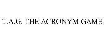 T.A.G. THE ACRONYM GAME